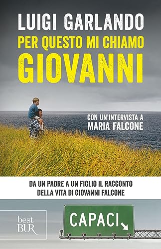Per questo mi chiamo Giovanni (BUR Best BUR)