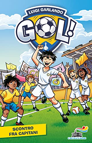 Scontro fra capitani (Il battello a vapore. Gol!) von Piemme