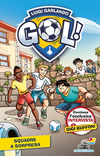 Squadre a sorpresa (Il battello a vapore. Gol!) von Piemme