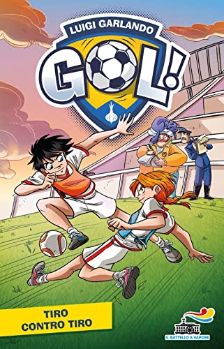Tiro contro tiro (Il battello a vapore. Gol!) von Piemme