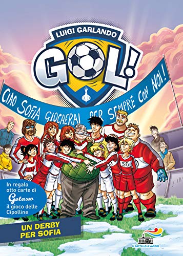 Un derby per Sofia (Il battello a vapore. Gol!) von Piemme