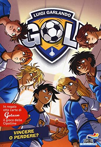 Vincere o perdere? (Il battello a vapore. Gol!) von Piemme