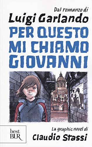Per questo mi chiamo Giovanni (BUR Best BUR) Per questo mi chiamo Giovanni (BUR Best BUR)
