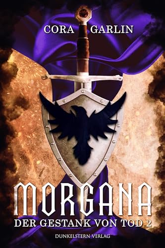 Morgana- Der Gestank von Tod 2: Teil 4 der epischen High Fantasy Saga