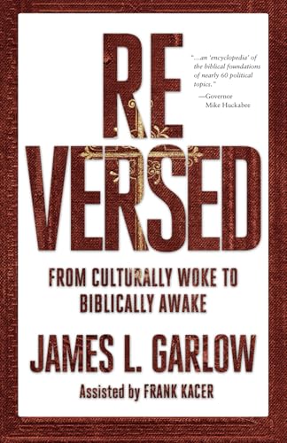 ReVERSED: From Culturally Woke to Biblically Awake