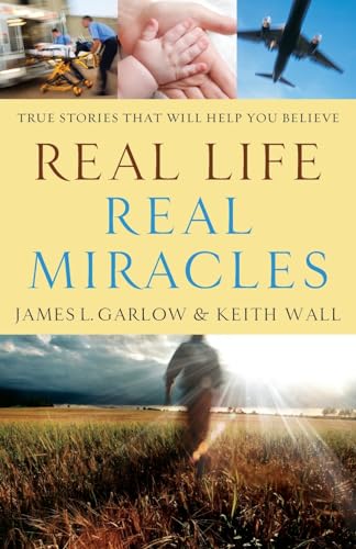 Real Life, Real Miracles: True Stories That Will Help You Believe von Bethany House Publishers