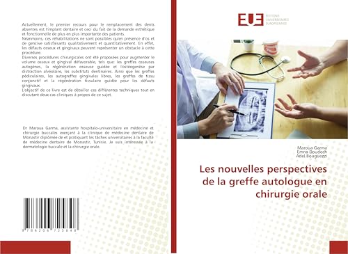 Les nouvelles perspectives de la greffe autologue en chirurgie orale von Éditions universitaires européennes