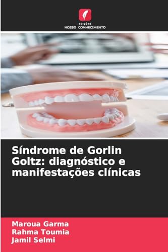 Síndrome de Gorlin Goltz: diagnóstico e manifestações clínicas von Edições Nosso Conhecimento
