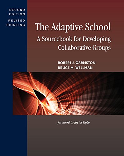 The Adaptive School: A Sourcebook for Developing Collaborative Groups