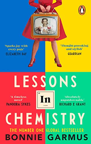 Lessons in Chemistry: The multi-million-copy bestseller von Penguin