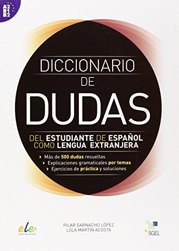 Diccionario de dudas : del estudiante de español como lengua extranjera von SGEL