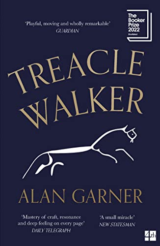 Treacle Walker: Shortlisted for the 2022 Booker Prize and a Guardian Best Fiction Book of 2021 Treacle Walker: Shortlisted for the 2022 Booker Prize and a Guardian Best Fiction Book of 2021