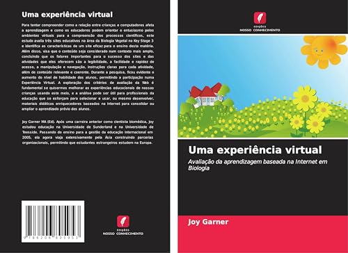 Uma experiência virtual: Avaliação da aprendizagem baseada na Internet em Biologia von Edições Nosso Conhecimento