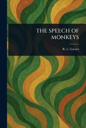 The Speech of Monkeys
