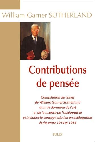 Contributions de pensée: Compilations de textes de William Garner Sutherland