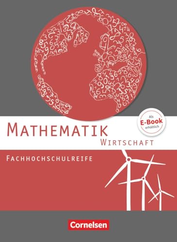 Mathematik - Fachhochschulreife - Wirtschaft: Schulbuch