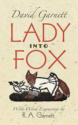 Lady Into Fox (Dover Literature: Science Fiction/Fantasy) von Dover Publications