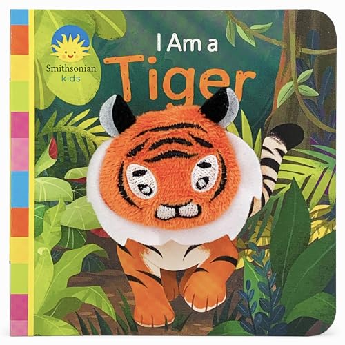I Am a Tiger (Finger Puppet Book Smithsonian Kids)