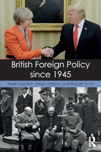British Foreign Policy since 1945 von Routledge