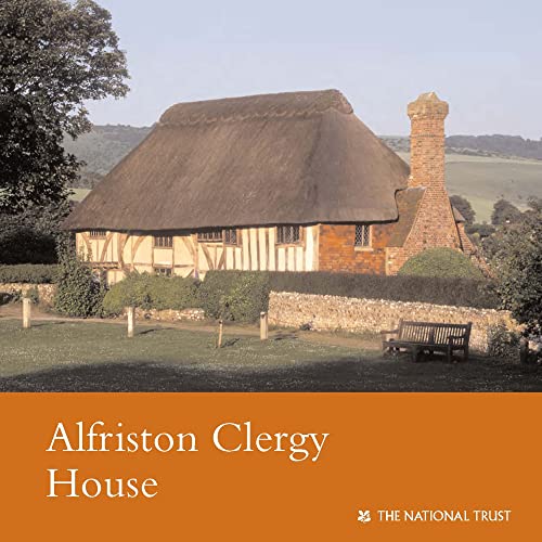 Alfriston Clergy House: National Trust Guidebook