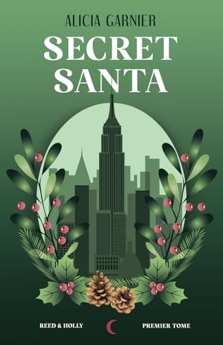 Secret Santa: Noël... quelle galère! (Reed & Holly, Band 1)