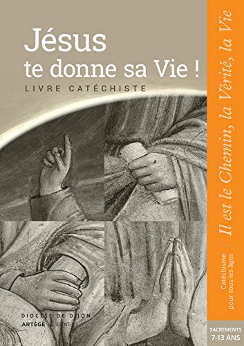 Jésus te donne sa Vie ! - préparation sacrements - Catéchiste: collection "Il est le Chemin, la Vérité, la Vie" Jésus te donne sa Vie ! - préparation sacrements - Catéchiste: collection "Il est le Chemin, la Vérité, la Vie" von SENEVE