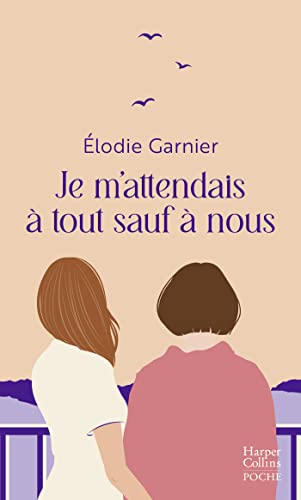 Je m'attendais à tout sauf à nous von HARPERCOLLINS