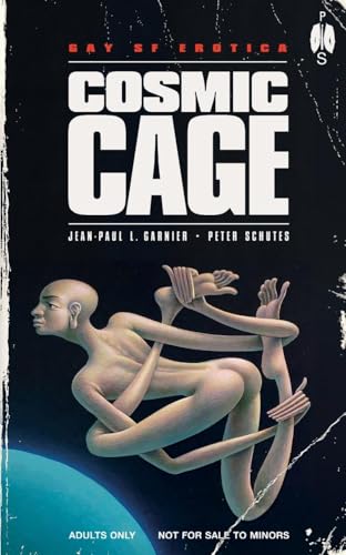 Cosmic Cage: Gay SF Erotica