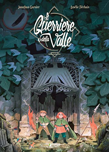 Le guerriere della valle (Prospero's books. Extra, Band 49) von Tunué