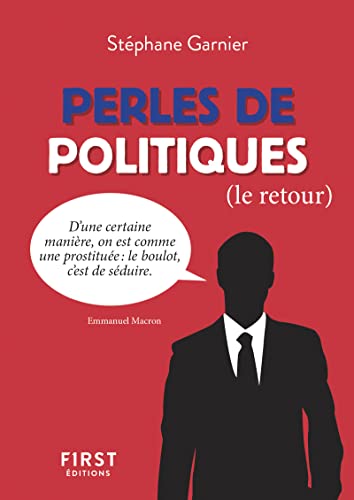 Petit livre de - Perles de politiques, le retour