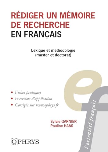 Rédiger un mémoire de recherche en français : lexique et méthodologie (master et doctorat) von OPHRYS