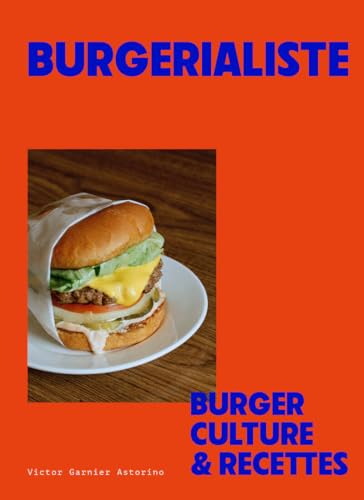 Burgerialiste: Burger, culture & recettes von FIRST