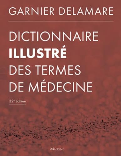 Dictionnaire Illustré Des Termes De Médecine