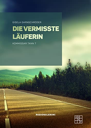 Die vermisste Läuferin (Kommissar Tann)