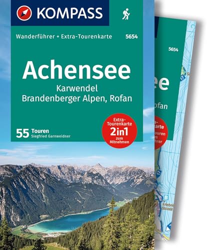 KOMPASS Wanderführer Achensee, Karwendel, Brandenberger Alpen, Rofan, 55 Touren mit Extra-Tourenkarte: GPS-Daten zum Download von Kompass