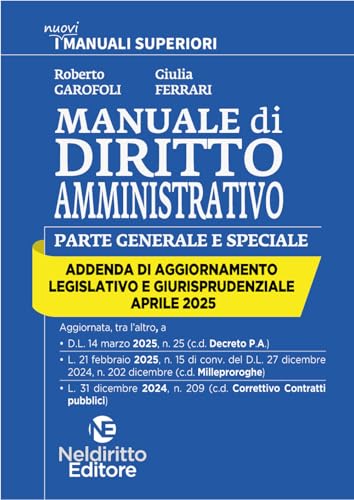 Addenda di aggiornamento. Manuale superiore di Amministrativo. Aprile 2025 Addenda di aggiornamento. Manuale superiore di Amministrativo. Aprile 2025 von Neldiritto Editore