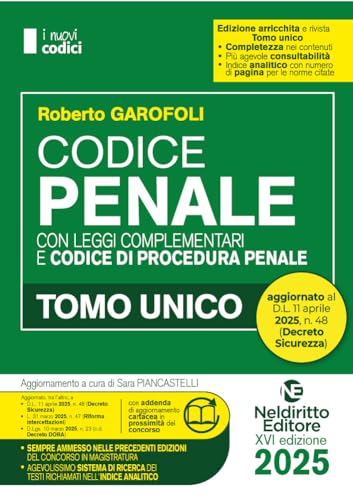 Codice Penale e di Procedura penale 2025 normativo per il Concorso in Magistratura. Aggiornato al DL Sicurezza (I nuovi codici) von Neldiritto Editore