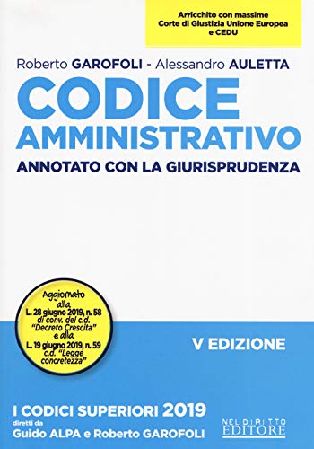 Codice amministrativo. Annotato con la giurisprudenza (I codici superiori) von Neldiritto Editore