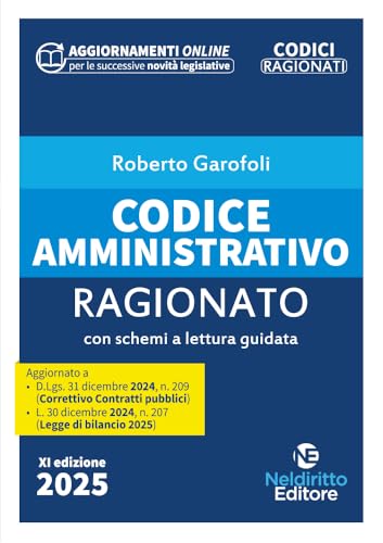 Codice ragionato di diritto amministrativo 2025. Con aggiornamenti online (Codici ragionati) von Neldiritto Editore