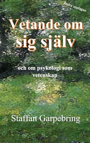 Vetande om sig själv: och om psykologi som vetenskap von BoD – Books on Demand – Schweden