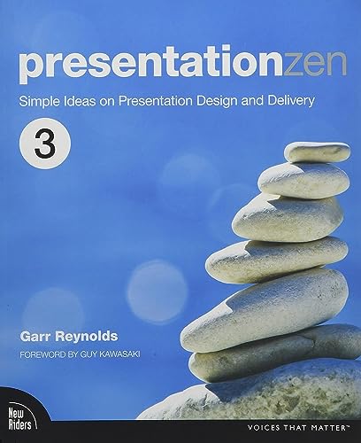 Presentation Zen: Simple Ideas on Presentation Design and Delivery (Voices That Matter) von New Riders Publishing