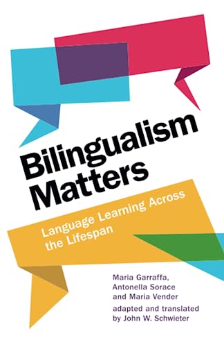 Bilingualism Matters: Language Learning Across the Lifespan