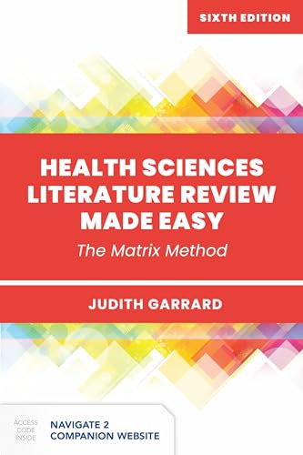 Health Sciences Literature Review Made Easy: The Matrix Method