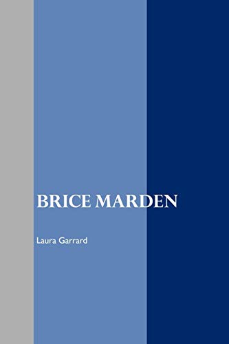 Brice Marden (Painters) von Crescent Moon Publishing