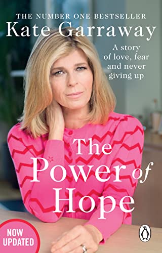 The Power Of Hope: The moving no.1 bestselling memoir from TV’s Kate Garraway