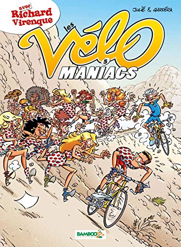 Les Vélomaniacs - tome 05