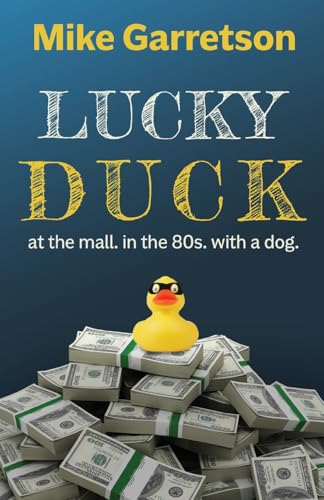 Lucky Duck: At the mall, in the 80s, with a dog. von Torchflame Books
