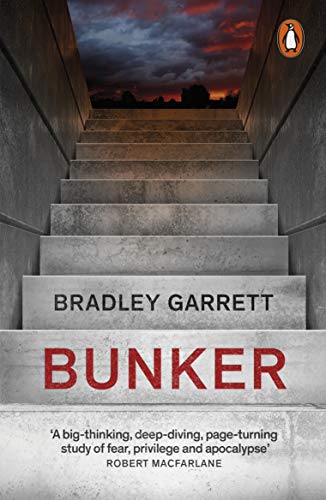 Bunker: What It Takes to Survive the Apocalypse von Penguin