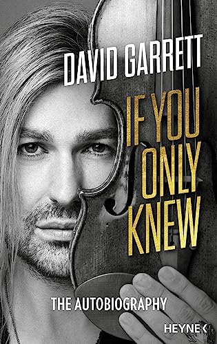 If You Only Knew: Autobiography von HEYNE