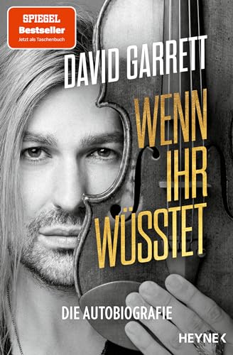 Wenn ihr wüsstet: Die Autobiografie - Der Spiegel-Bestseller des Star-Geigers jetzt als Taschenbuch – das perfekte Geschenk für Biografie-Begeisterte und Fans Wenn ihr wüsstet: Die Autobiografie - Der Spiegel-Bestseller des Star-Geigers jetzt als Taschenbuch – das perfekte Geschenk für Biografie-Begeisterte und Fans